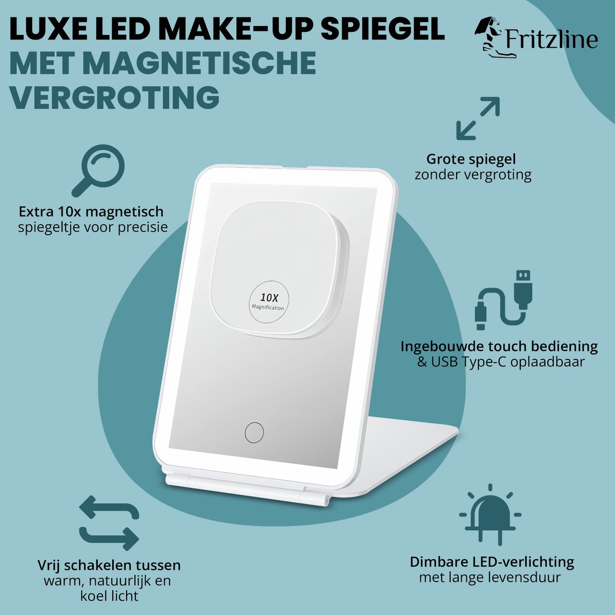 Fritzline Make Up Spiegel met Verlichting - 10x vergroting - Oplaadbaar - Dimbaar - Make-upspiegel - makeup spiegel Fritzline