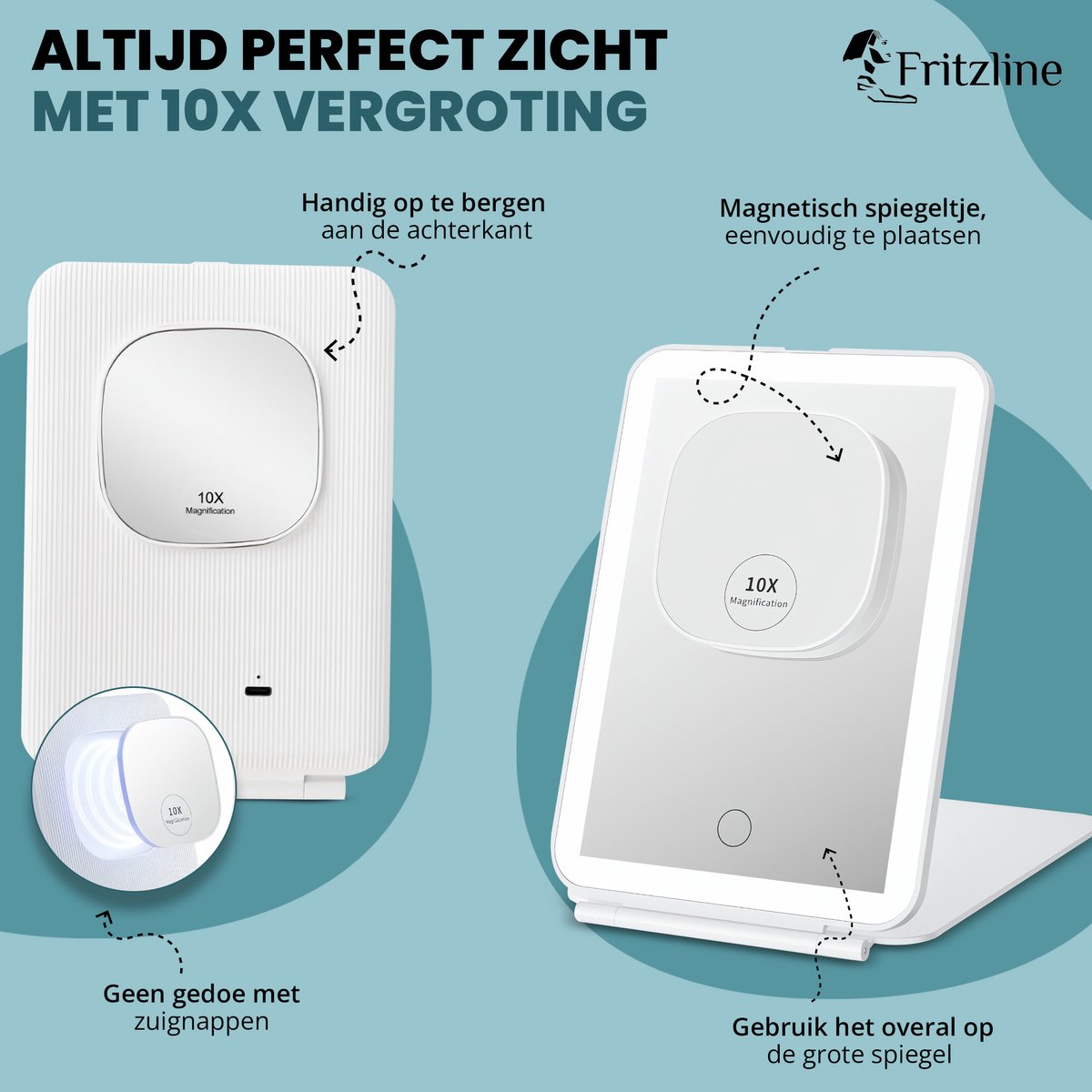 Fritzline Make Up Spiegel met Verlichting - 10x vergroting - Oplaadbaar - Dimbaar - Make-upspiegel - makeup spiegel Fritzline